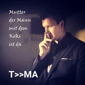 Mutter der Mann mit dem Koks ist da (Explicit)