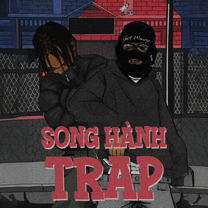 Song Hành Trap (Explicit)