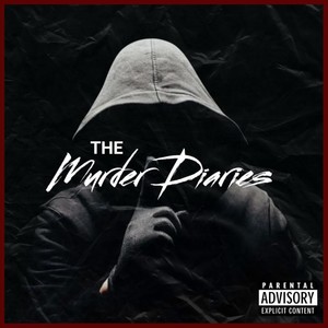 The Murder Diaries (Explicit)