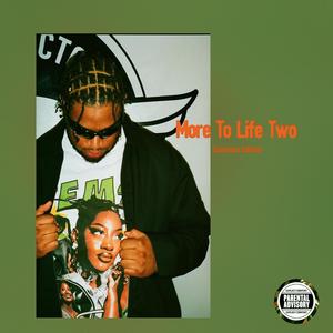 ℳore To Life Two Luxurious Edition (Explicit)