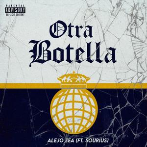 Otra Botella (feat. Sourius) [Explicit]