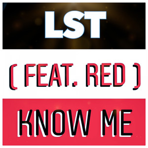 Know Me (Explicit)