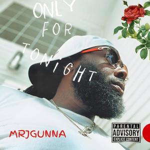 Only For Tonight (Explicit)