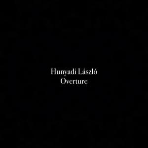 Hunyadi László: Overture