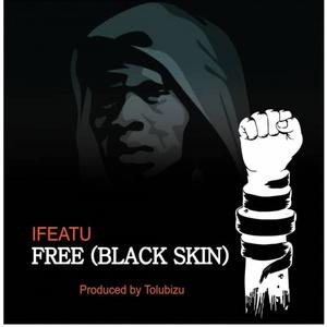 FREE(BLACK SKIN) [Explicit]