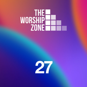 The Worship Zone 27