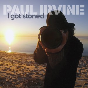 I Got Stoned