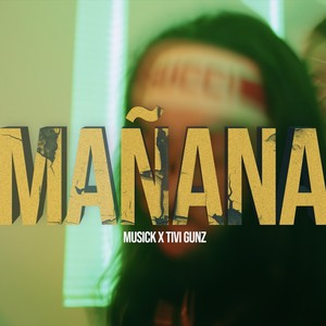 Mañana (feat. Tivi Gunz) (Explicit)