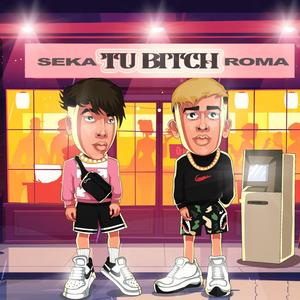 Tu ***** (feat. Seka & Roma) [Explicit]