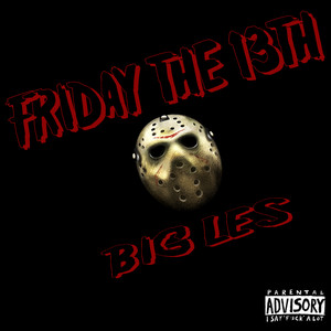 Friday the Thirteenth (Explicit)