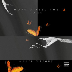 Hope U Feel the Same (Explicit)