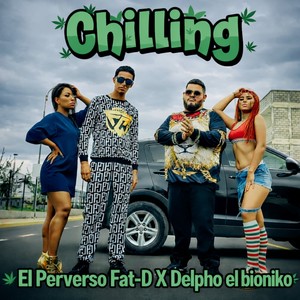 CHILLING (Remix|Explicit)