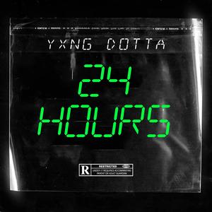 24 HOURS (Explicit)