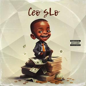 Ceo Slo (Explicit)