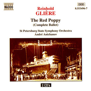 The Red Poppy, Op. 70 (Complete Ballet) - Act I - Introduction