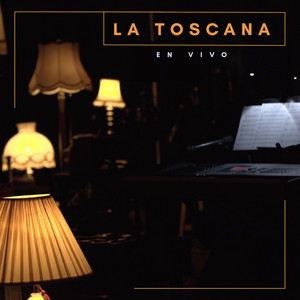 La Toscana (En Vivo)