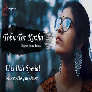 Tobu Tor Kotha (Explicit)