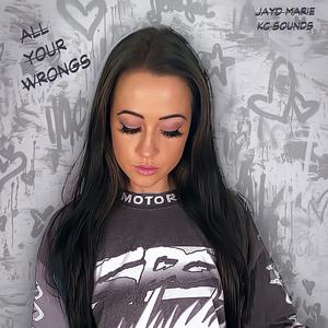 All Your Wrongs (Explicit)