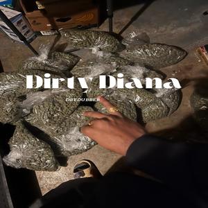 Dirty Diana (feat. Hunndo) (Explicit)