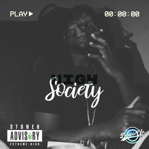 High Society (Explicit)