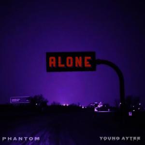 Alone(feat. Young Aytee)