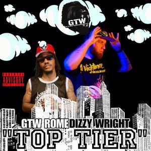 Top Tier (feat. Dizzy Wright) [Explicit]