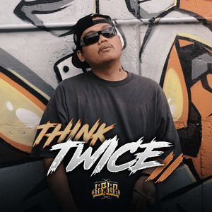 Think Twice II (Explicit)