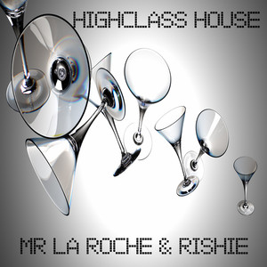 Highclass House(Original)