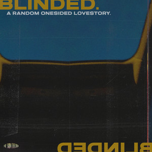 Blinded (Explicit)