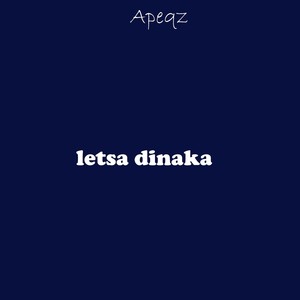 Letsa Dinaka