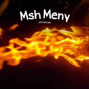 Msh Meny (Explicit)