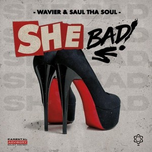 She Bad (Explicit)