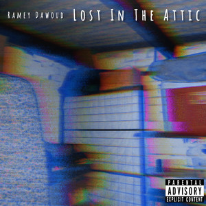 Lost in the Attic (Explicit)