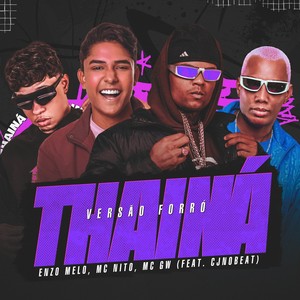 Thainá (Versão Forró|Explicit)