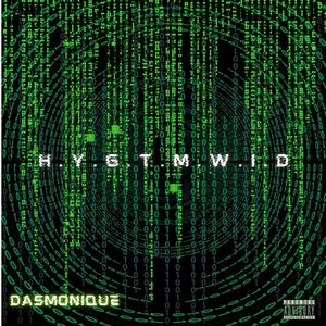 H.Y.G.T.M.W.I.D (Explicit)