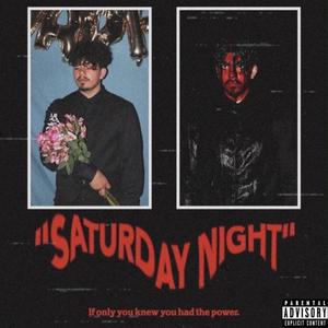 Saturday Night (Explicit)