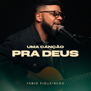 Uma Canção Pra Deus