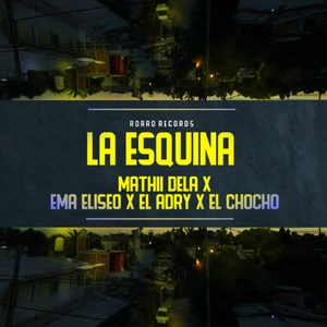 La Esquina (Explicit)