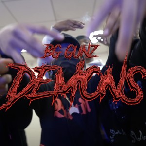 Demons (feat. BG Gunz) [Explicit]