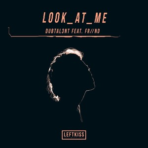 Look At Me