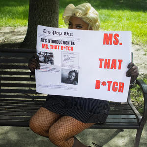 MS. THAT B*TCH (Explicit)