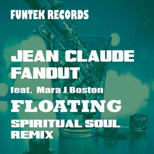 Floating (Spiritual Soul Remix)