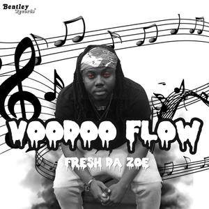 Voodoo Flow (Explicit)