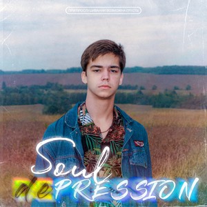 SOUL DEPRESSION