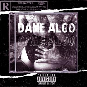 DAME ALGO (Explicit)