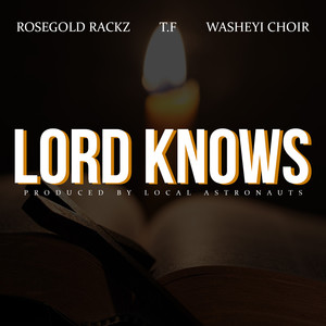 Lord Knows (Explicit)