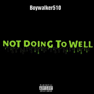 Not doing to well (Explicit)