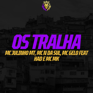 Os Tralha (Explicit)