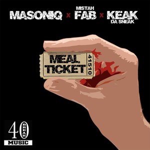 Meal Ticket (Explicit)