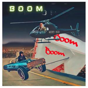 Boom(feat. Lord Ill) (Explicit)